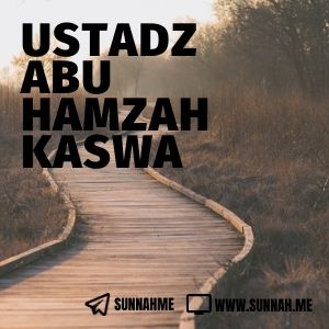 Kumpulan audio kajian tematik Ustadz Abu Hamzah Kaswa